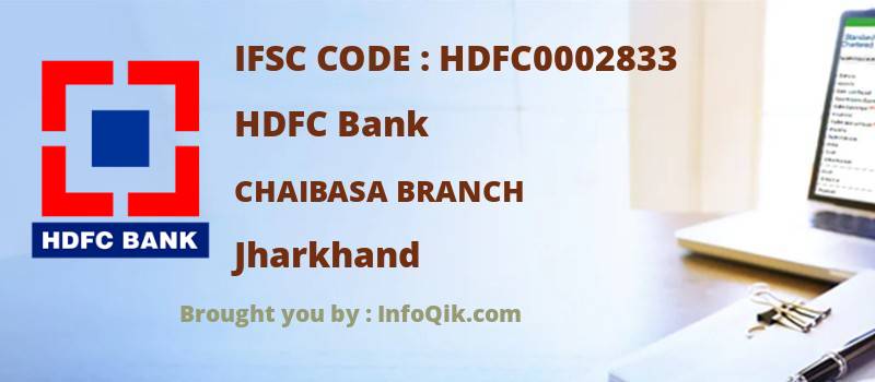 HDFC Bank Chaibasa Branch, Jharkhand - IFSC Code