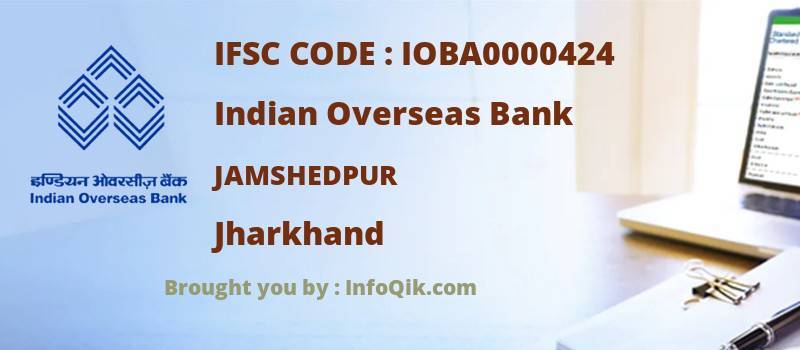 Indian Overseas Bank Jamshedpur, Jharkhand - IFSC Code
