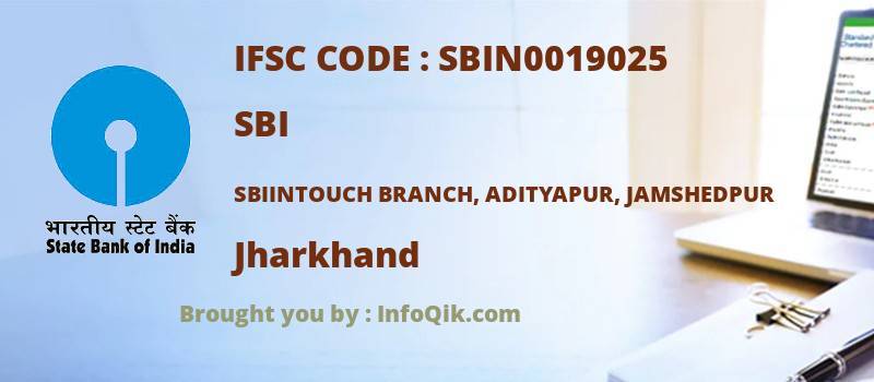 SBI Sbiintouch Branch, Adityapur, Jamshedpur, Jharkhand - IFSC Code