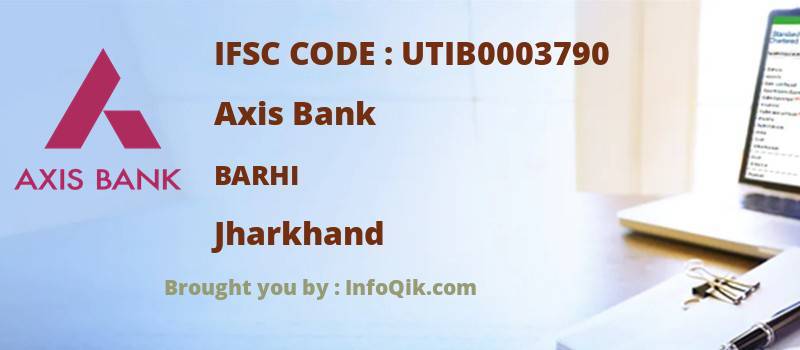 Axis Bank Barhi, Jharkhand - IFSC Code