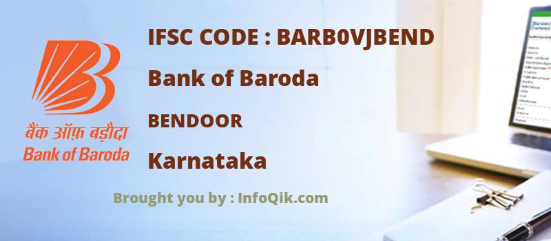 Bank of Baroda Bendoor, Karnataka - IFSC Code