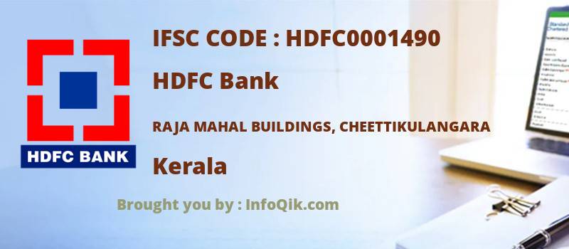 HDFC Bank Raja Mahal Buildings, Cheettikulangara, Kerala - IFSC Code