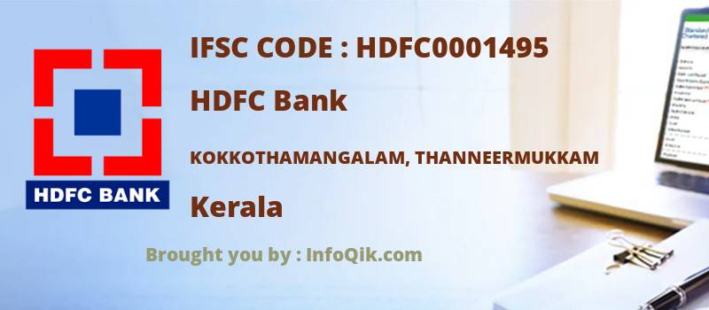 HDFC Bank Kokkothamangalam, Thanneermukkam, Kerala - IFSC Code