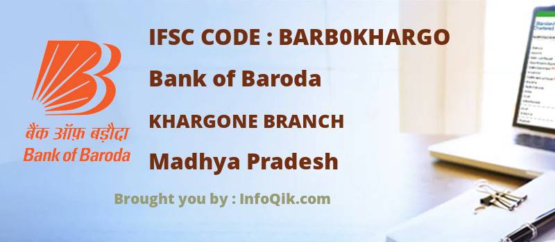 Bank of Baroda Khargone Branch, Madhya Pradesh - IFSC Code