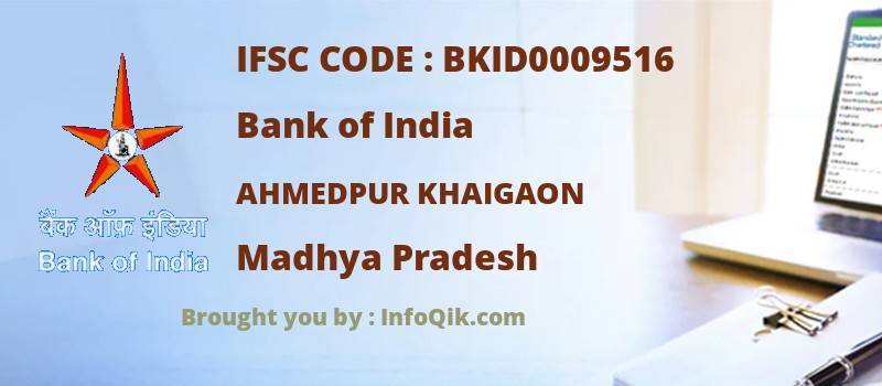 Bank of India Ahmedpur Khaigaon, Madhya Pradesh - IFSC Code