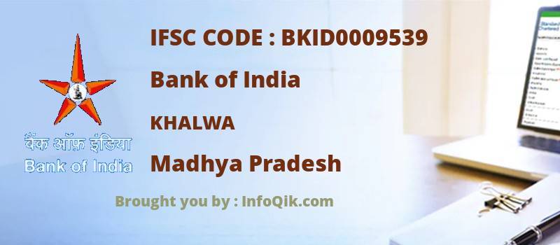 Bank of India Khalwa, Madhya Pradesh - IFSC Code