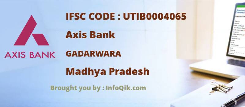 Axis Bank Gadarwara, Madhya Pradesh - IFSC Code