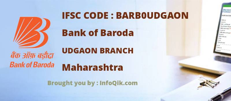 Bank of Baroda Udgaon Branch, Maharashtra - IFSC Code