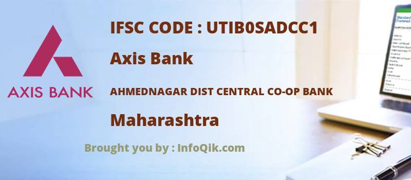 Axis Bank Ahmednagar Dist Central Co-op Bank, Maharashtra - IFSC Code