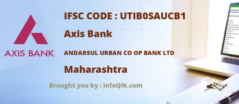 Axis Bank Andarsul Urban Co Op Bank Ltd, Maharashtra - IFSC Code