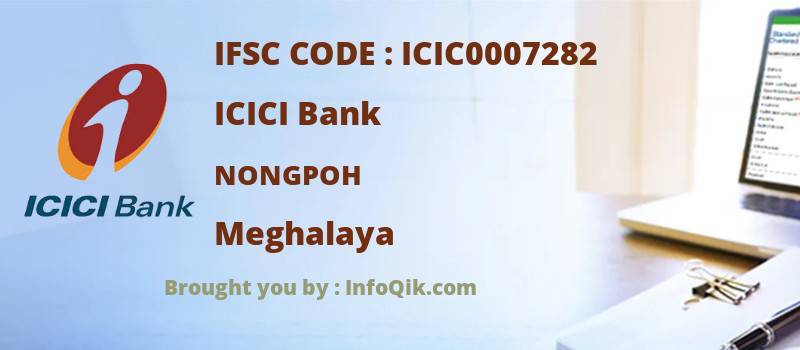 ICICI Bank Nongpoh, Meghalaya - IFSC Code