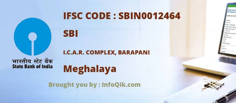 SBI I.c.a.r. Complex, Barapani, Meghalaya - IFSC Code