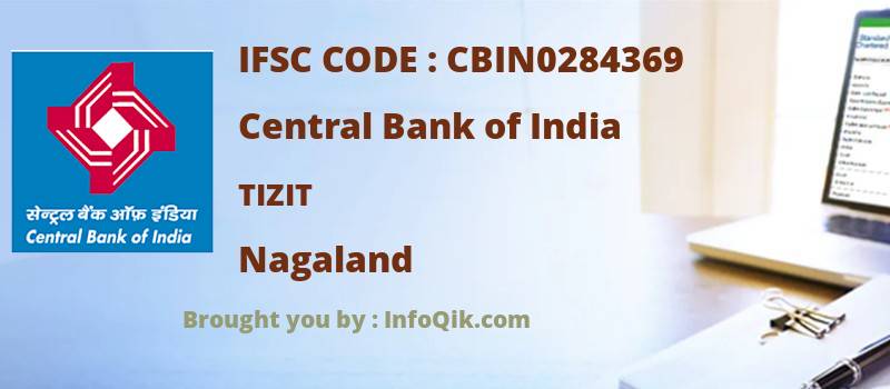 Central Bank of India Tizit, Nagaland - IFSC Code