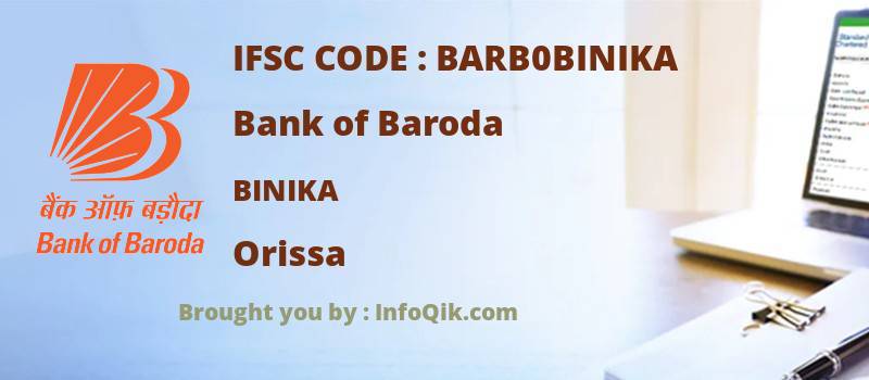 Bank of Baroda Binika, Orissa - IFSC Code