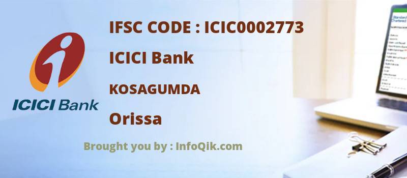 ICICI Bank Kosagumda, Orissa - IFSC Code