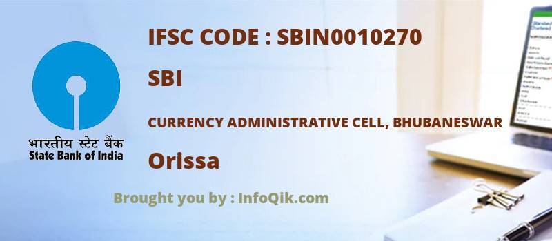 SBI Currency Administrative Cell, Bhubaneswar, Orissa - IFSC Code