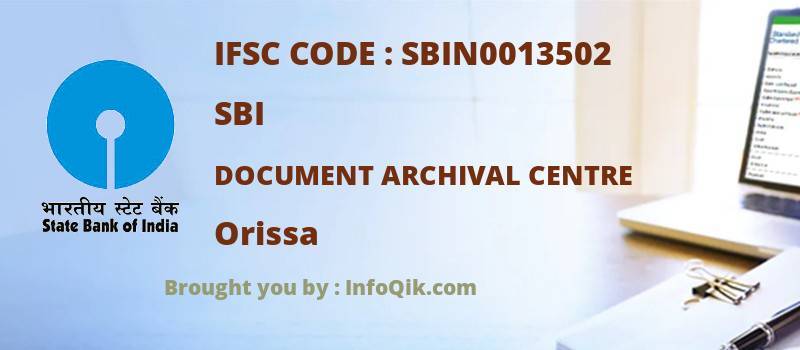 SBI Document Archival Centre, Orissa - IFSC Code