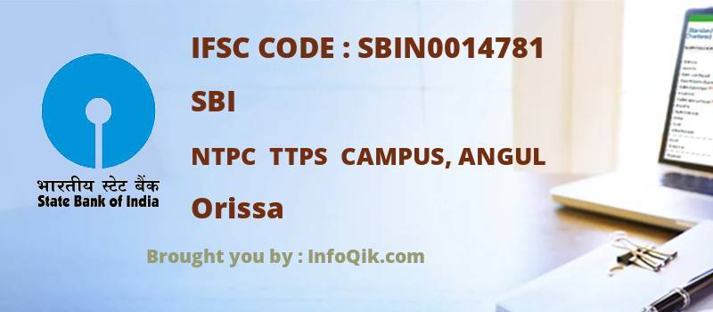 SBI Ntpc  Ttps  Campus, Angul, Orissa - IFSC Code