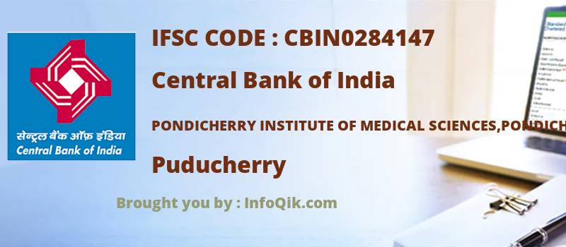 Central Bank of India Pondicherry Institute Of Medical Sciences,pondicherry, Puducherry - IFSC Code
