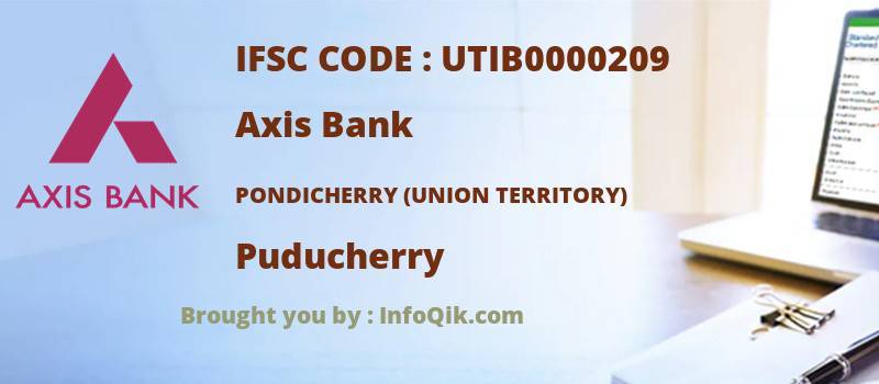 Axis Bank Pondicherry (union Territory), Puducherry - IFSC Code