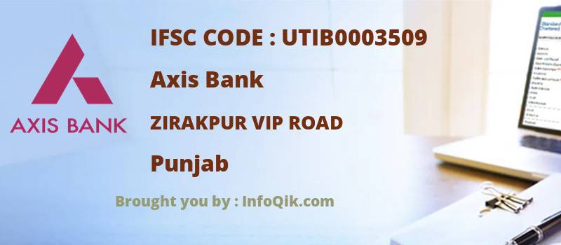 Axis Bank Zirakpur Vip Road, Punjab - IFSC Code