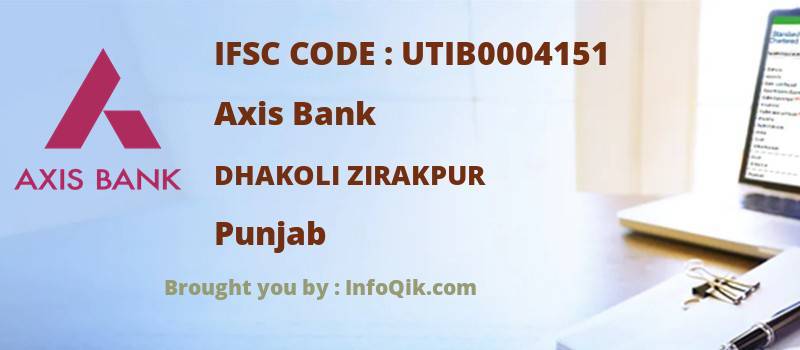 Axis Bank Dhakoli Zirakpur, Punjab - IFSC Code