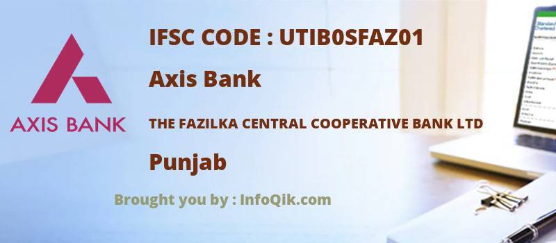 Axis Bank The Fazilka Central Cooperative Bank Ltd, Punjab - IFSC Code