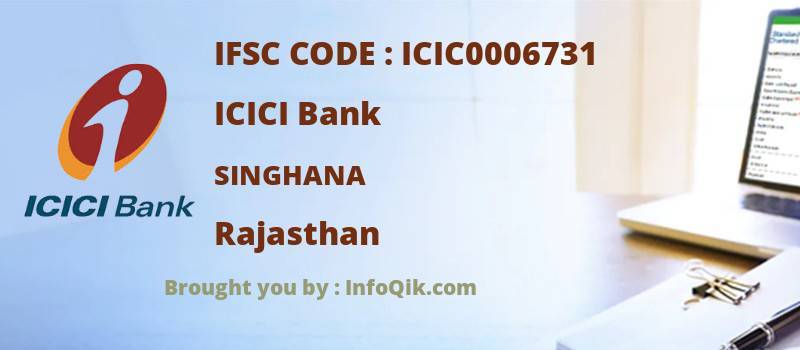ICICI Bank Singhana, Rajasthan - IFSC Code