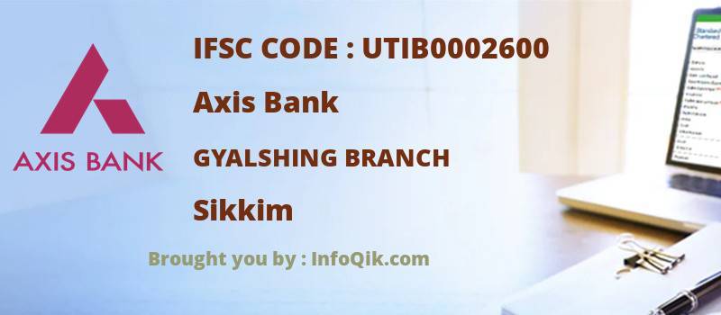 Axis Bank Gyalshing Branch, Sikkim - IFSC Code