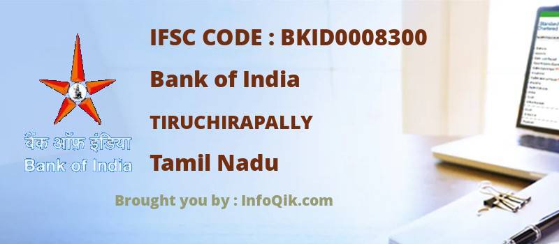 Bank of India Tiruchirapally, Tamil Nadu - IFSC Code