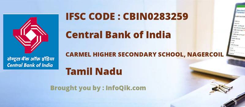 Central Bank of India Carmel Higher Secondary School, Nagercoil, Tamil Nadu - IFSC Code