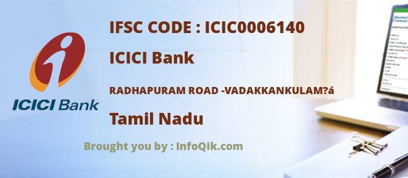 ICICI Bank Radhapuram Road -vadakkankulam?á, Tamil Nadu - IFSC Code