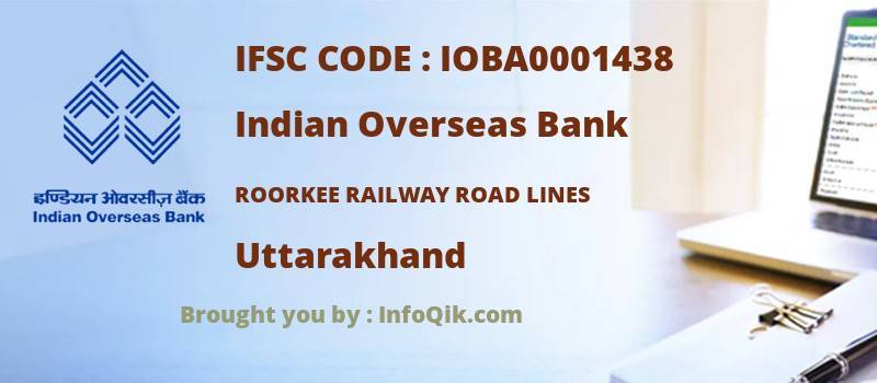 Indian Overseas Bank Roorkee Railway Road Lines, Uttarakhand - IFSC Code