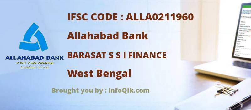 Allahabad Bank Barasat S S I Finance, West Bengal - IFSC Code