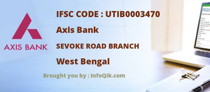 Axis Bank Sevoke Road Branch, West Bengal - IFSC Code